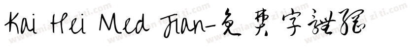 Kai Hei Med Jian字体转换